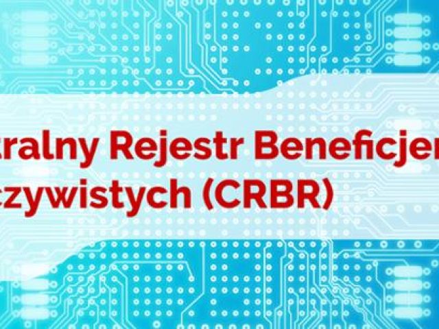 Wpis do Centralnego Rejestru Beneficjentów Rzeczywistych–instrukcja krok po kroku.